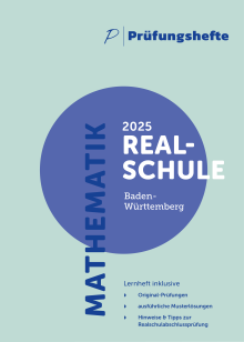 Mathe Original-Prüfungen - Realschulabschluss 2025